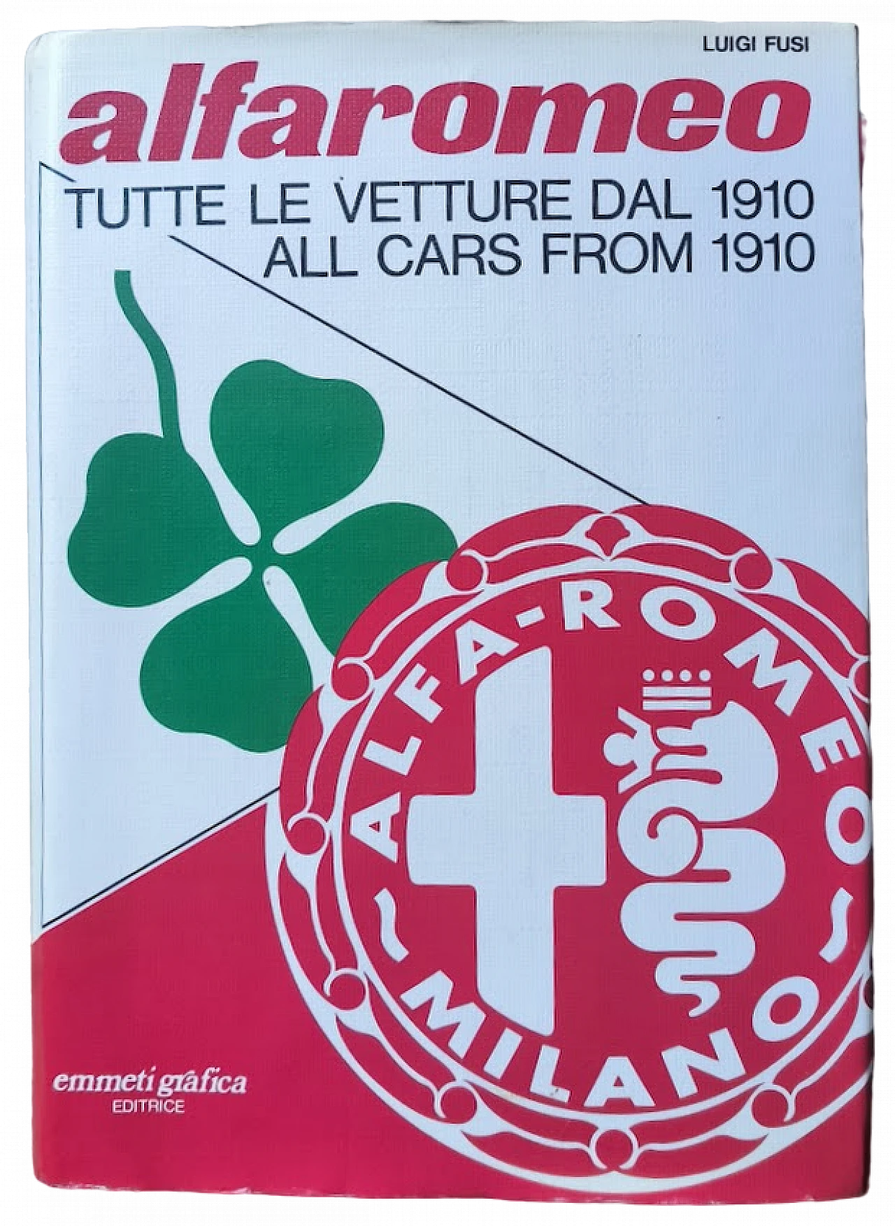 Alfaromeo - Tutte le vetture dal 1910 book by Luigi Fusi, 1978 8