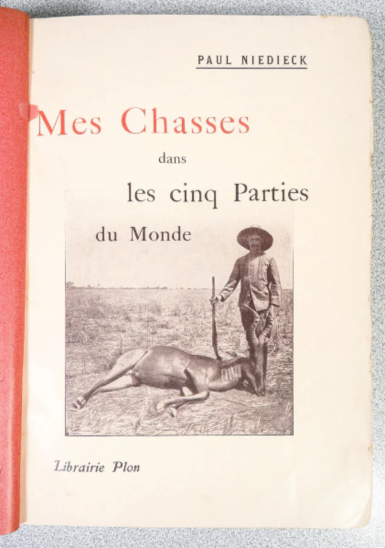 Paul Niedieck, Mes chasses dans les cinq parties du Monde, 1907 4