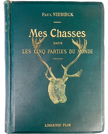 Paul Niedieck, Mes chasses dans les cinq parties du Monde, 1907