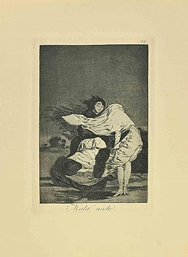 Francisco Josè de Goya y Lucientes, Mala Noche, Etching Aquatint Drypoint 19th century