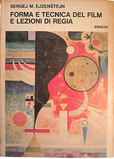 Forma e tecnica del film e lezioni di regia di Ejzenstejn, 1964